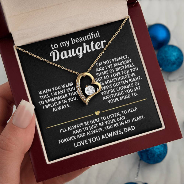 To My Beautiful Daughter, My love for you is always right.