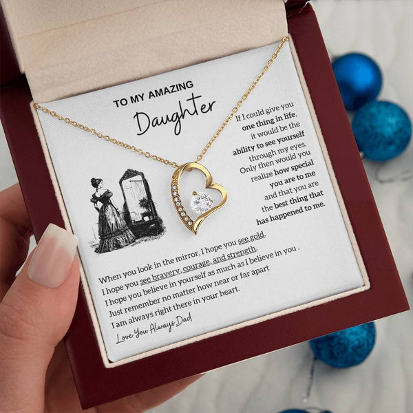 [Almost Sold Out]  To my amazing daughter - You are the best thing that has happened to me