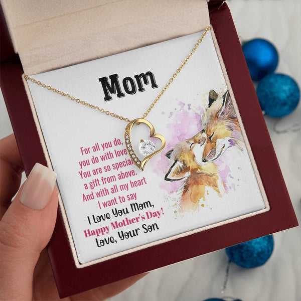 To My Mom - You Are So Special (Only a Few Left) - Forever Love Necklace