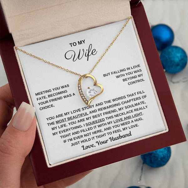 To My Wife, Hold This Close To Feel My Love  - Forever Love Necklace