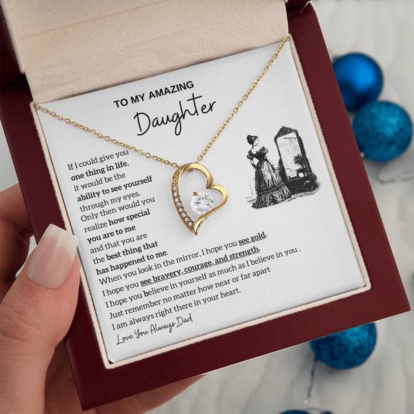 [Almost Sold Out] To my amazing daughter - You are the best thing that has happened to me - Forever Love