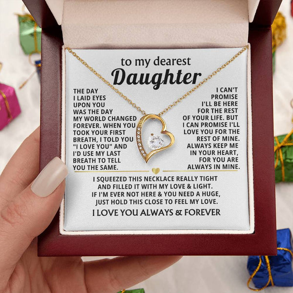 TO MY DEAREST DAUGHTER - I'll love you for the rest of mine
