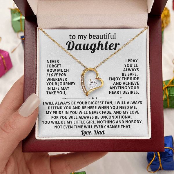 [Only a few left] TO MY DAUGHTER, my love for you will always be unconditional.