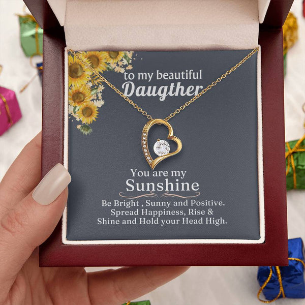 (Only a few left) TO MY BEAUTIFUL DAUGHTER - You are my Sunshine