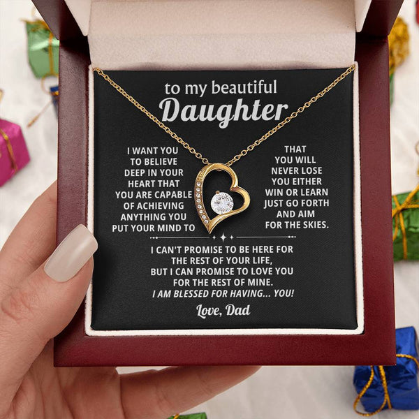 To My beautiful Daughter, BELIEVE  IN YOUR HEART