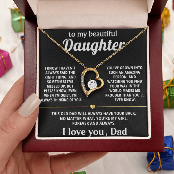 To My Beautiful Daughter, My love for you is endless.