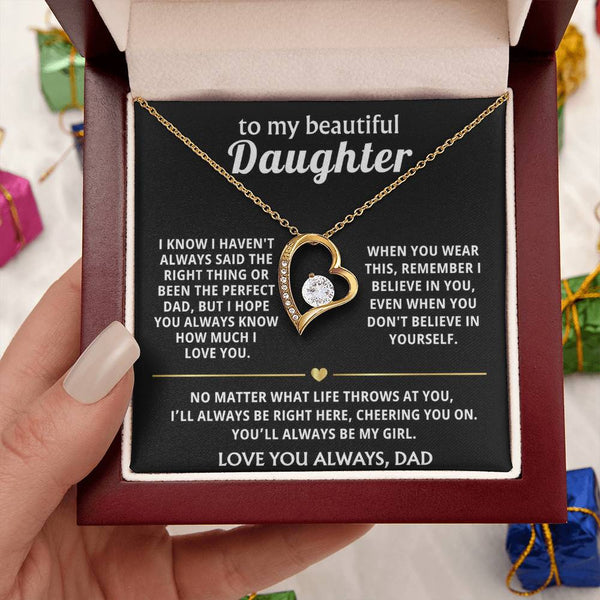 To My Beautiful Daughter, I'll always be right here, cheering you on.