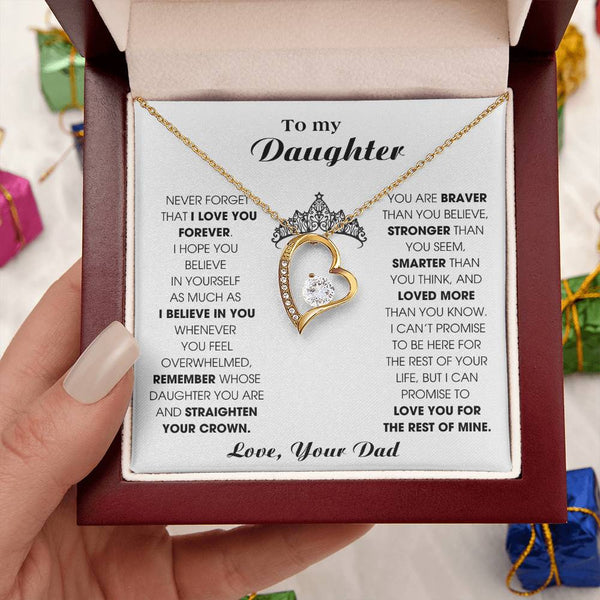 To My Daughter, Straighten Your Crown - Never Forget That I Love You Forever