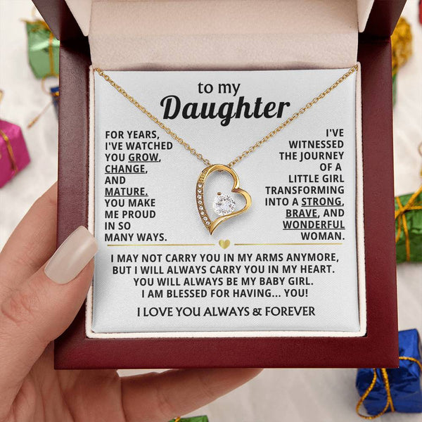 TO MY DAUGHTER - You grow, change, and mature