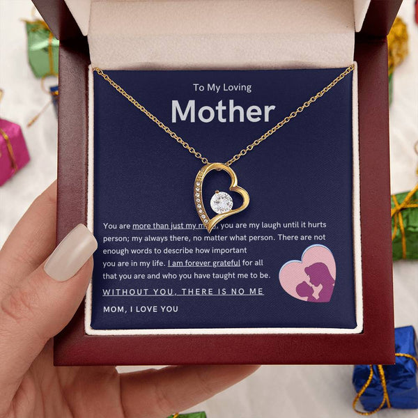 To My Loving Mother - You are more than just my mom (Only a Few Left) - Forever Love Necklace