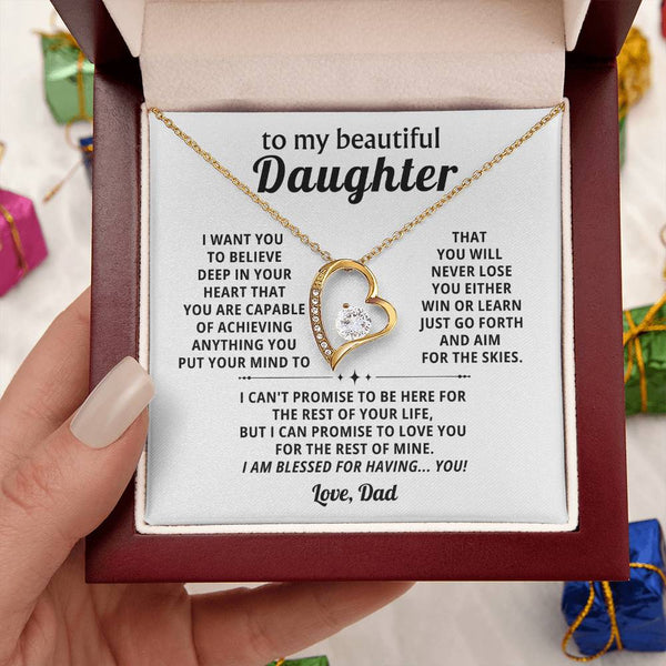 To My beautiful Daughter, BELIEVE DEEP IN YOUR HEART (Almost Gone)