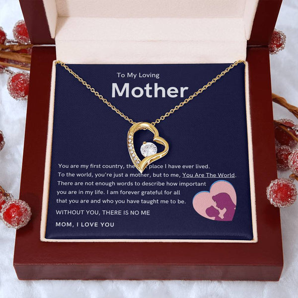 To My Loving Mother - Without You, There Is No Me (Only a Few Left) - Forever Love Necklace