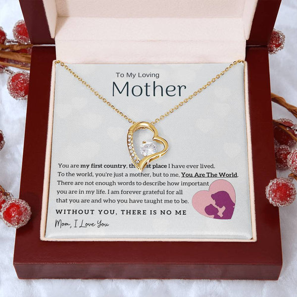 To My Loving Mother - You Are The World To Me! (Only a Few Left) - Forever Love Necklace