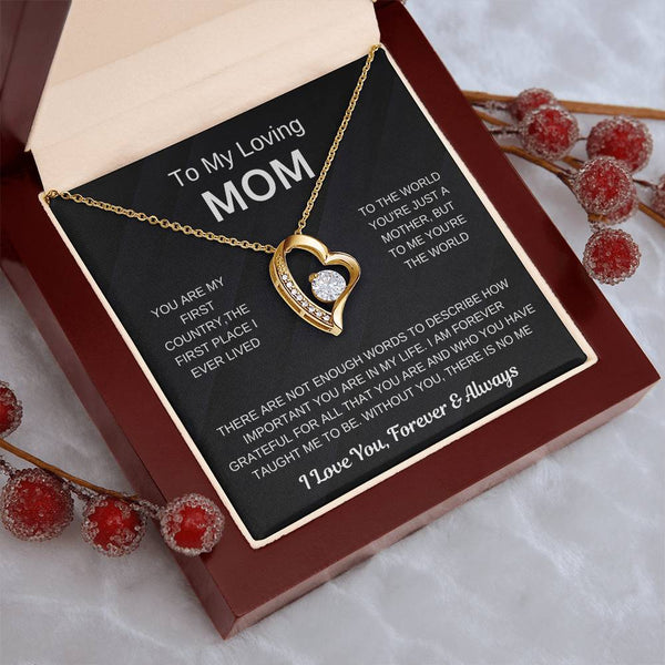 (Forever Love Necklace) - To My Loving Mom, Without You, There Is No Me