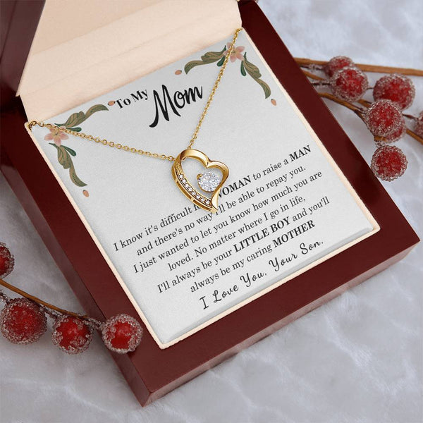 To My Loving Mother - I love you, your son