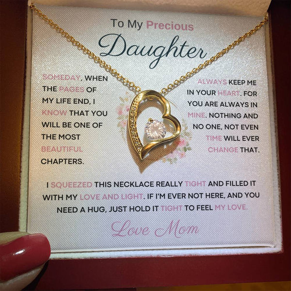To My Precious  Daughter - You Will Be One Of The Most Beautiful Chapters - From Mom
