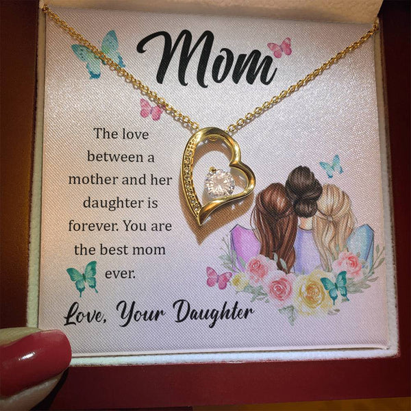 To My Mom, The Love Between A Mother And Her Daughter..  (Only a Few Left) - Forever Love Necklace