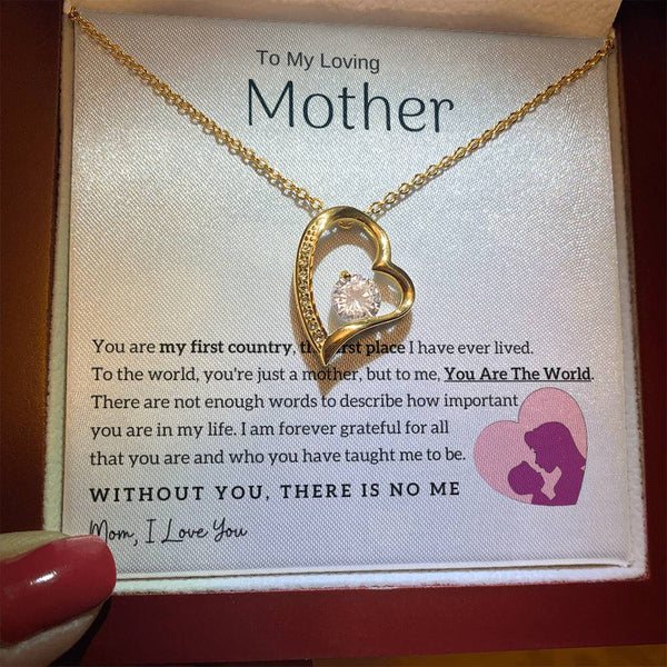To My Loving Mother - You Are The World To Me! (Only a Few Left) - Forever Love Necklace