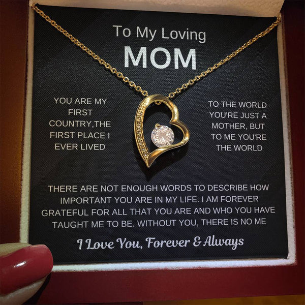 (Forever Love Necklace) - To My Loving Mom, Without You, There Is No Me