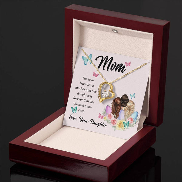 To My Mom, The Love Between A Mother And Her Daughter..  (Only a Few Left) - Forever Love Necklace