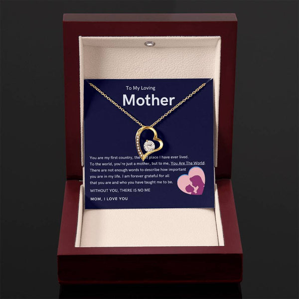 To My Loving Mother - Without You, There Is No Me (Only a Few Left) - Forever Love Necklace