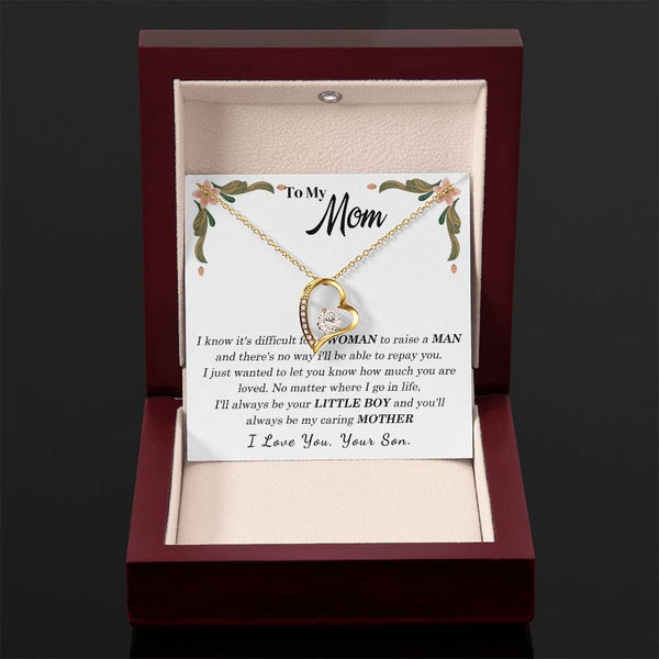 To My Loving Mother - I love you, your son