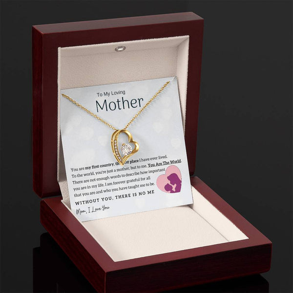 To My Loving Mother - You Are The World To Me! (Only a Few Left) - Forever Love Necklace