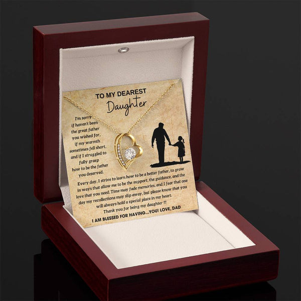[Few left only] To My Dearest Daughter - You will always hold a special place in my heart, I AM BLESSED FOR HAVING YOU