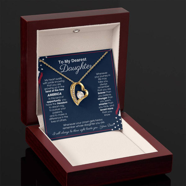 To My Daughter - America Land Of The Free Because Of The Brave Heart - 4th of July Necklace