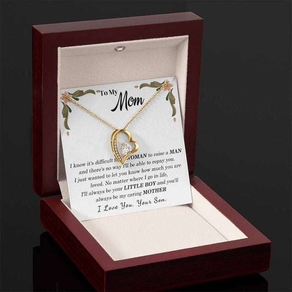 To My Loving Mother - I love you, your son