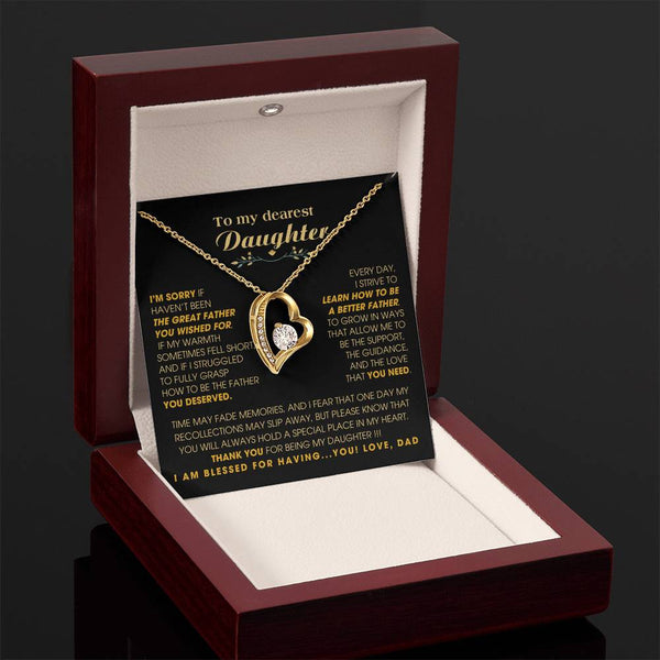[Few left only] To My Dearest Daughter - You will always hold a special place in my heart.