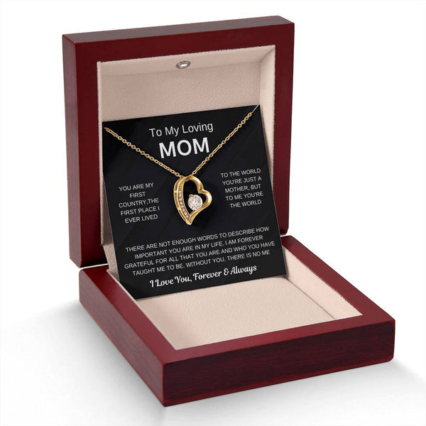 (Forever Love Necklace) - To My Loving Mom, Without You, There Is No Me