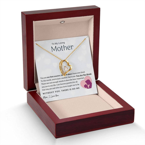 To My Loving Mother - You Are The World To Me! (Only a Few Left) - Forever Love Necklace