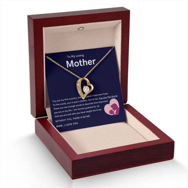 To My Loving Mother - Without You, There Is No Me (Only a Few Left) - Forever Love Necklace