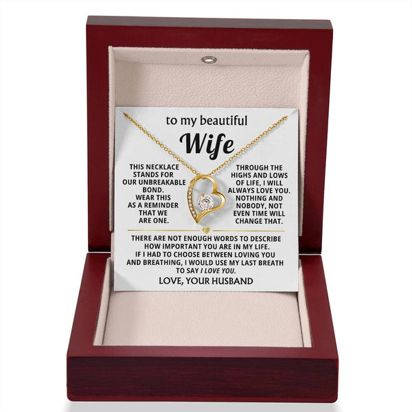 To My Beautiful Wife - This necklace stands for our unbreakable bond
