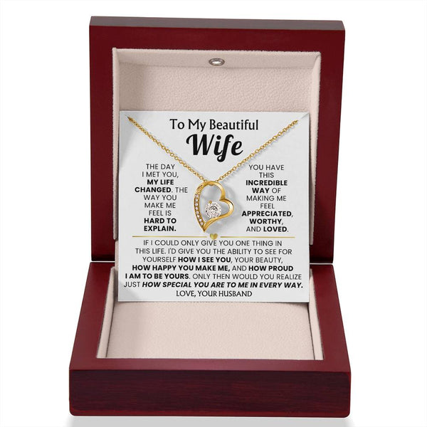 TO MY BEAUTIFUL WIFE - The day I met you, my life changed