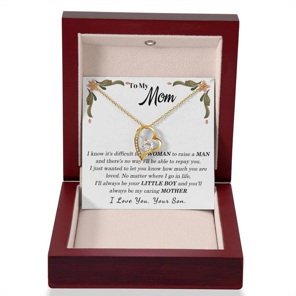 To My Loving Mother - I love you, your son