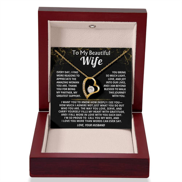 To My Beautiful Wife - Every day, I find more reasons to appreciate the amazing woman you are
