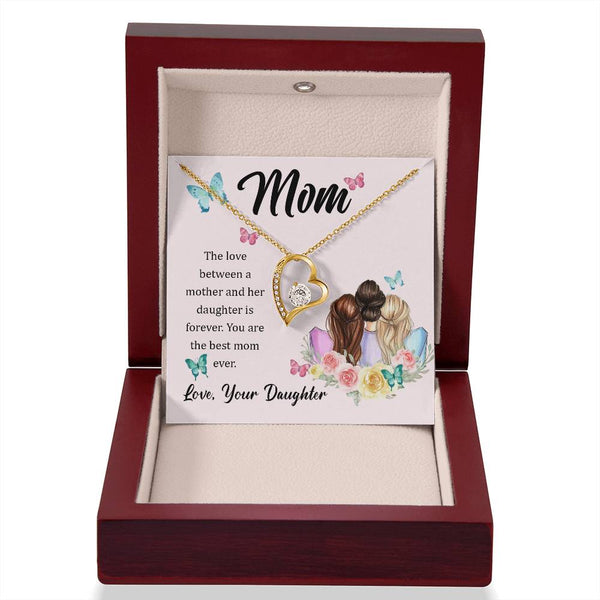 To My Mom, The Love Between A Mother And Her Daughter..  (Only a Few Left) - Forever Love Necklace
