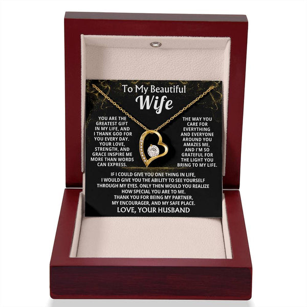 To My Beautiful Wife - You are the greatest gift in my life, and I thank God for you every day ( Forever Love )