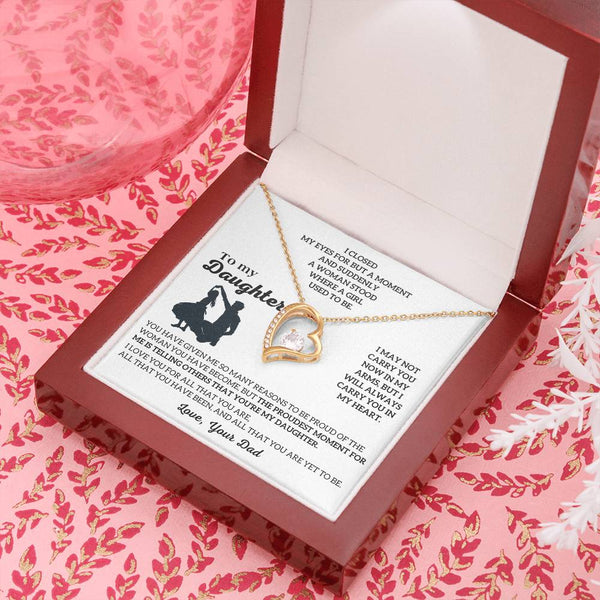 To My Daughter -  I will ALWAYS carry you in my heart [Almost Sold Out]
