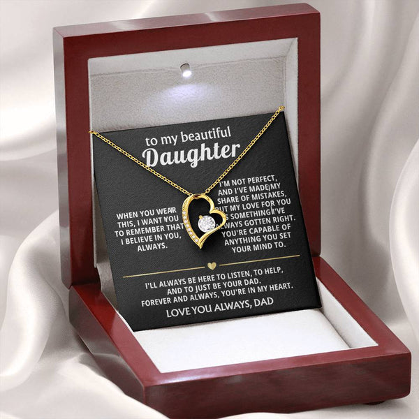 To My Beautiful Daughter, My love for you is always right.