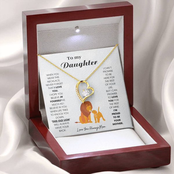 To My Daughter - When you wear this necklace, never forget that I LOVE YOU [ Gift From Mom ] [ Forever Love ]