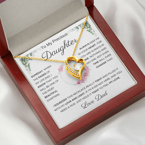 To My Precious Daughter from Dad -  You Will Be One Of The Most Beautiful Chapters - Forever Love