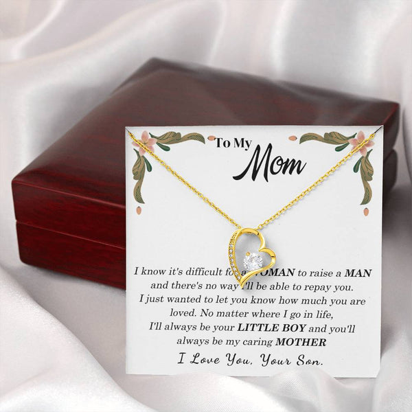 To My Loving Mother - I love you, your son