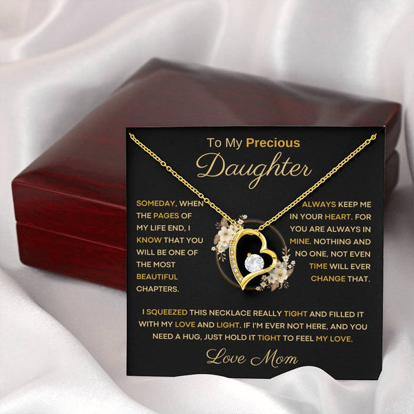 To My Precious  Daughter - One Of The Most Beautiful Chapters Of My Life - From Mom