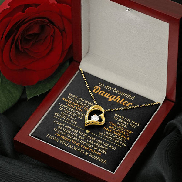 (Almost Gone) To My Beautiful Daughter - I will always be there for you [ Forever love necklace ]