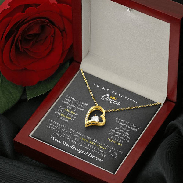 (Only a few left) To My Beautiful Queen - Falling In Love With You Was Beyond My Control - Forever Love Necklace