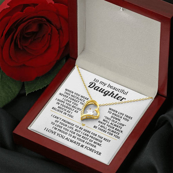 (Only a few left)  To My Beautiful Daughter - I will always be there for you