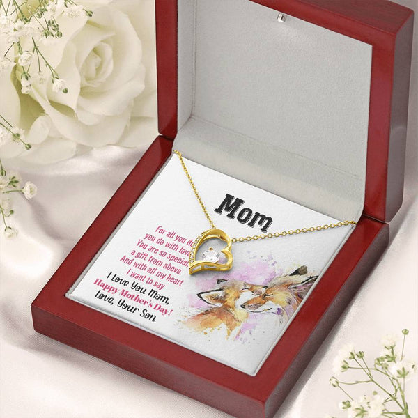 To My Mom - You Are So Special (Only a Few Left) - Forever Love Necklace